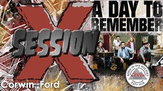 A Day To Remember - Live X Session HD