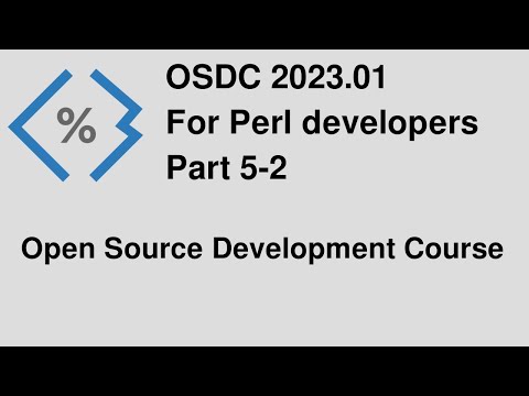 Open Source Development Course for Perl programmers - part 5-2