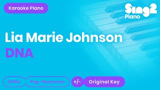 DNA (Piano Karaoke) Lia Marie Johnson