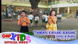 Download lagu Taman Kanak Kanak - Hilmi & Ridha mp3 Download lagu Taman Kanak Kanak - Hilmi & Ridha mp3