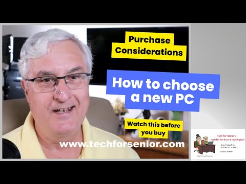 How To Choose A New Pc: Top Considerations Before You Buy  ( Part One)