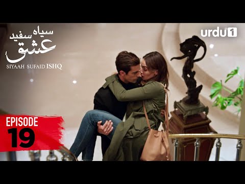 SIYAAH SUFAID ISHQ | Episode 19 | Turkish Drama | Black and White Love | 28 October 2025