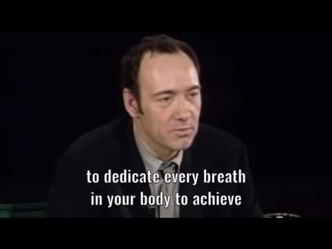 Kevin Spacey - To Want To Be Successful Is Simply NOT Enough - Motivation