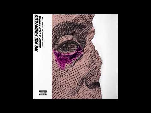 Brray x Lito Kirinó - No Me Frontees [Official Audio]