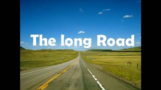 The Long Road(Lyrics) - Passenger