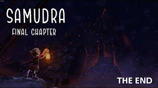 SAMUDRA GAMEPLAY WALKTHROUGH FINAL CHAPTER REMNANTS [END]