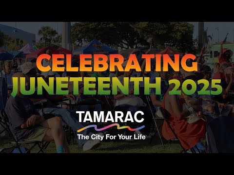 Juneteenth 2025 Tamarac Celebration Recap | Community Event Highlights