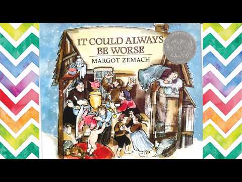 It Could Always Be Worse By Margot Zemach