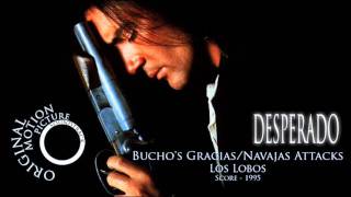 Los Lobos - Bucho&#39;s Gracias-Navajas Attacks (Desperado)