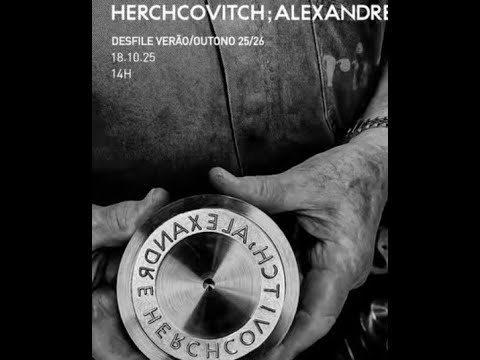 Desfile Alexandre Herchcovitch Verão/Outono 25/26 - SPFW N60 - 18/10/2025