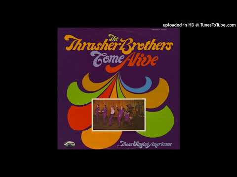 Come Alive LP [Stereo] - The Thrasher Brothers (1972) [Full Album]