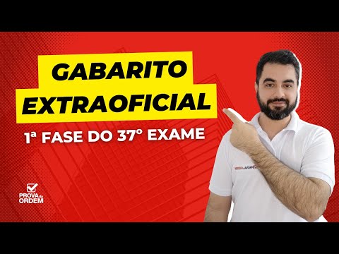 Gabarito Extraoficial 1ª Fase do 37º Exame