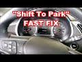 2016 + Chevy Malibu Shifter Error FAST FIX (Shift To Park Message) Traverse Volt Cadillac Buick gm