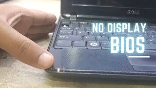 Dell Inspiron mini 1018 - dell mini laptop turning on but no display - bios write - disassembly info