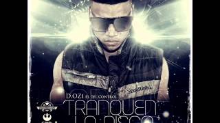 Tranquen La Disco (Official Remix) - D.Ozi Ft Farruko, Pacho &amp; Cirilo