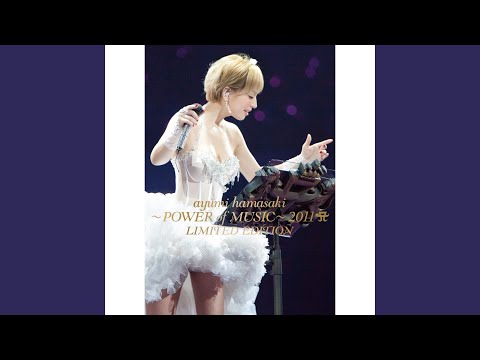walking proud (ayumi hamasaki ～POWER of MUSIC～ 2011 A ver.)
