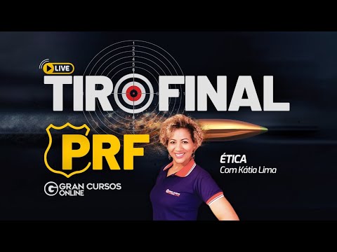 Concurso PRF: Tiro Final - Ética com Prof. Kátia Lima
