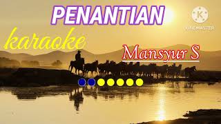 Download lagu Karaoke Penantian || Mansyur S || Cover Amin Studio mp3
