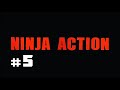 Ninja Action 5: The others / Ниндзя в деле 5: Другие люди (часть 2 ...