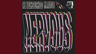 Nervous (The Neighbourhood - sped-up)