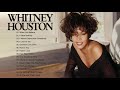 Whitney Houston Best Songs - Whitney Houston Greatest Hits Full Album 2021 Whitney Houston Best Songs - Whitney Houston Greatest Hits Full Album 2021