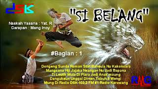 Download lagu DONGENG SUNDA '' SI BELANG '' BAGIAN = 1 ~ RADIO DSK FM mp3 Download lagu DONGENG SUNDA '' SI BELANG '' BAGIAN = 1 ~ RADIO DSK FM mp3