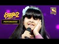 Sayantani है एक Perfect Singer! | Superstar Singer Season 2 | Himesh,Alka Yagnik, Javed