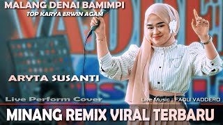 Download lagu DENDANG REMIX TERBARU - MALANG DENAI BAMIMPI - Aryta Susanti - Live Perform Cover mp3