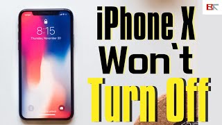 How to Fix iPhone X That Won’t Turn Off | Frozen Screen & Can’t Open Apps