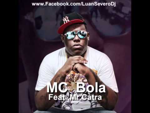 Soltinha - Mc Bola Feat.Mr Catra