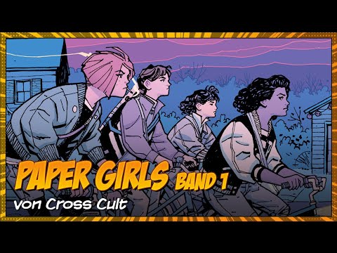 Comic Review: Paper Girls Band 1 (Cross Cult) | Deutsch