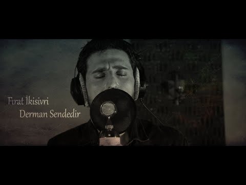 Fırat İkisivri - Derman Sendedir (Official Video)