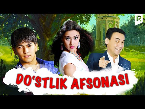 Do'stlik afsonasi (o'zbek film) | Дустлик афсонаси (узбекфильм)