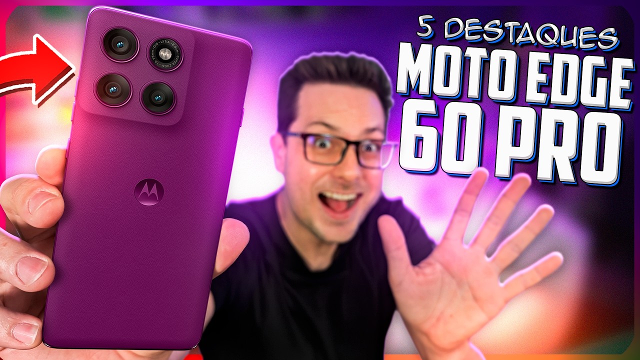 MOTO Edge 60 PRO! 5 MOTIVOS para ESCOLHER o MONSTRINHO da MOTOROLA! 📲