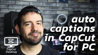 Auto Captions in CapCut for PC - BASICS #09