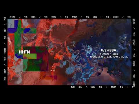 Wehbba - Ticprei-Llull-Wordscape feat. Joyce Muniz
