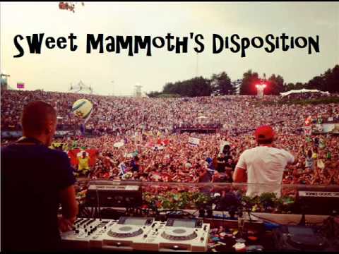 Mammoth vs Sweet Disposition (Mashup) /Dimitri Vegas, Like Mike, and Temper Traps.