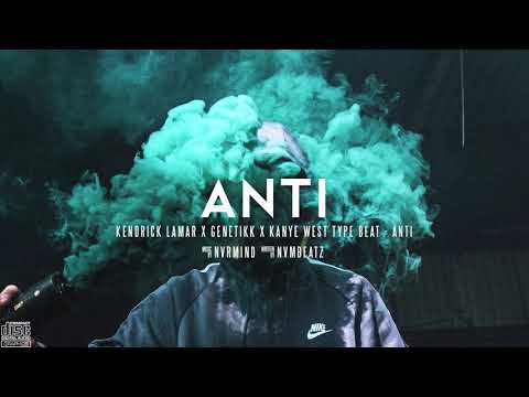 [FREE] GENETIKK X KENDRICK LAMAR X KANYE WEST TYPE BEAT - ANTI | NVRMIND™🌹
