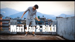 Mari jau 2 | Bikki gurung