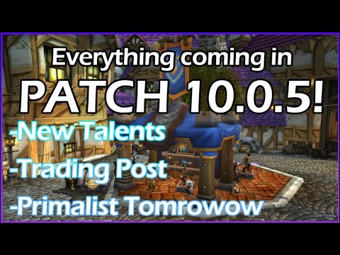Everything Being Introduced in Patch 10.0.5 WoW Dragonflight!