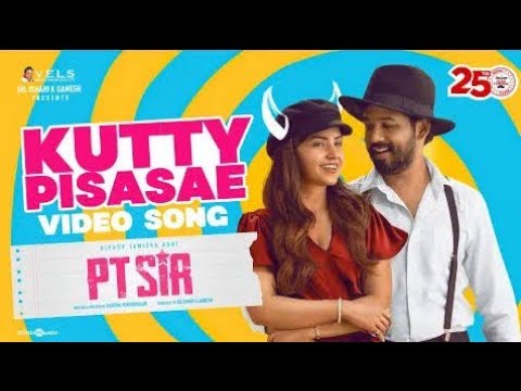 Kutty Pisasae - Video Song | PT SIR | Hiphop Tamizha | Kashmira Pardeshi | KarthikVenugopalan | Vels