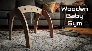 How to Make a Wooden Baby Gym