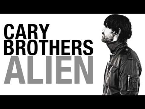 Cary Brothers - Alien