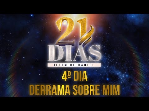 🕊️JEJUM DE DANIEL🕊️ - DERRAMA SOBRE MIM | 4º DIA