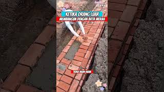 Download lagu BEGINILAH CARA ORANG LUAR MEMBANGUN DENGAN BATA MERAH mp3