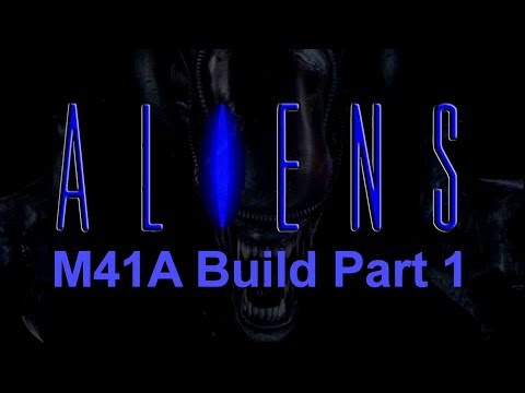 Building an Aliens M41a Pulse Rifle Part 1.