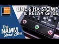 L&M @ NAMM 2019: Line 6 HX Stomp & Relay G10S