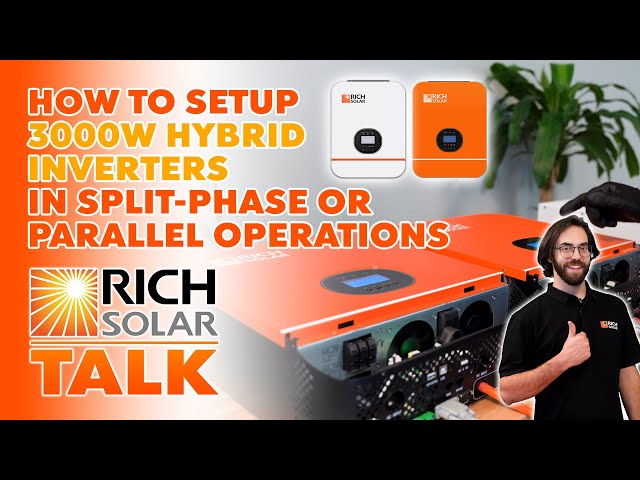 How to Setup 3000W Hybrid Inverters in Split-Phase or Parallel Operations - Rich Solar Talk