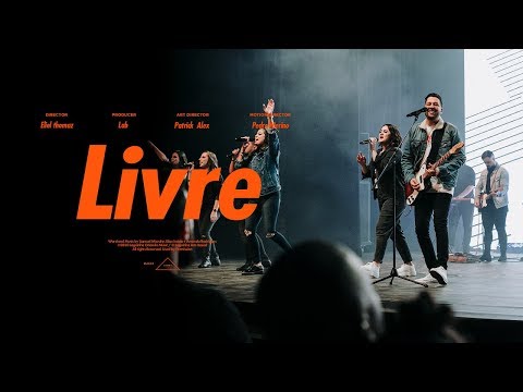 Livre (Ao Vivo) | 01 | Chama - Lagoinha Music