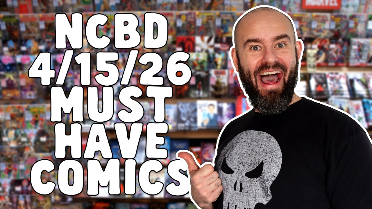 NEW COMIC BOOK DAY 4/15/26 MUST HAVE PICK UPS